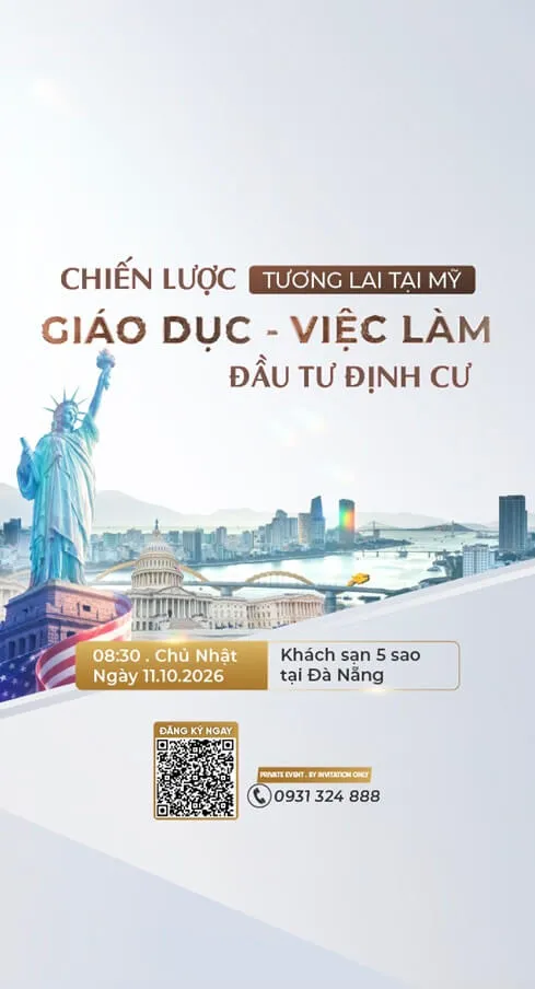 TƯƠNG LAI TẠI MỸ CHIẾN LƯỢC GIÁO DỤC - VIỆC LÀM - ĐẦU TƯ ĐỊNH CƯ - Đà Nẵng